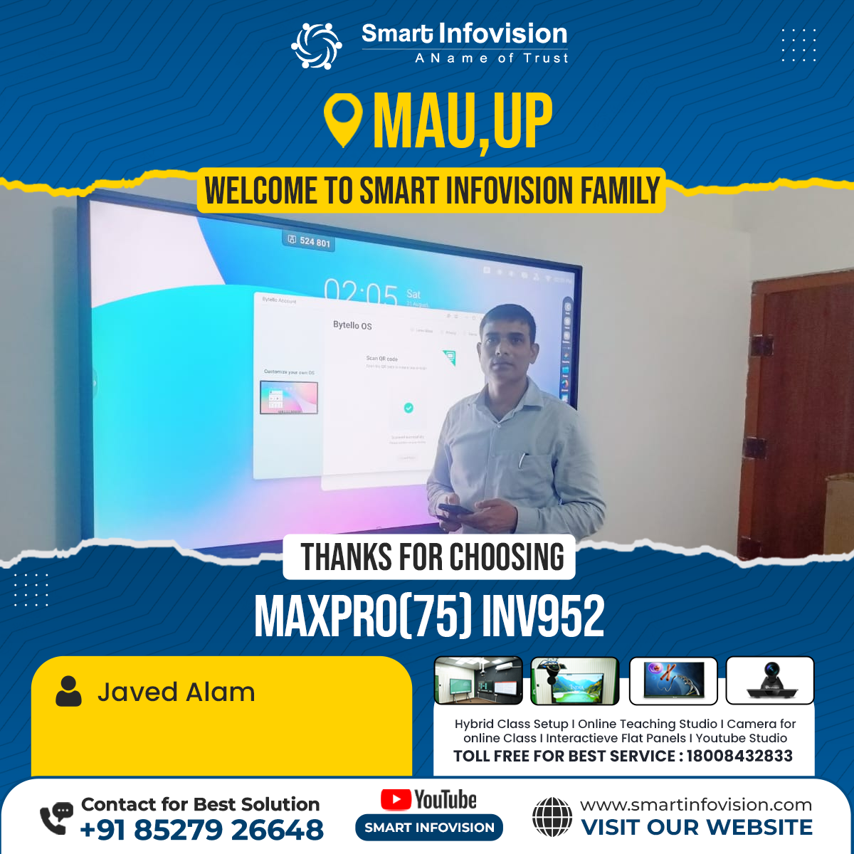 Smart Infovision MaxPro Installation in Mau, Uttar Pradesh