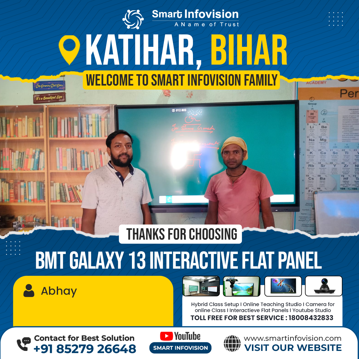 Katihar me BMT Galaxy 13 Interactive Flat Panel ki Installation
