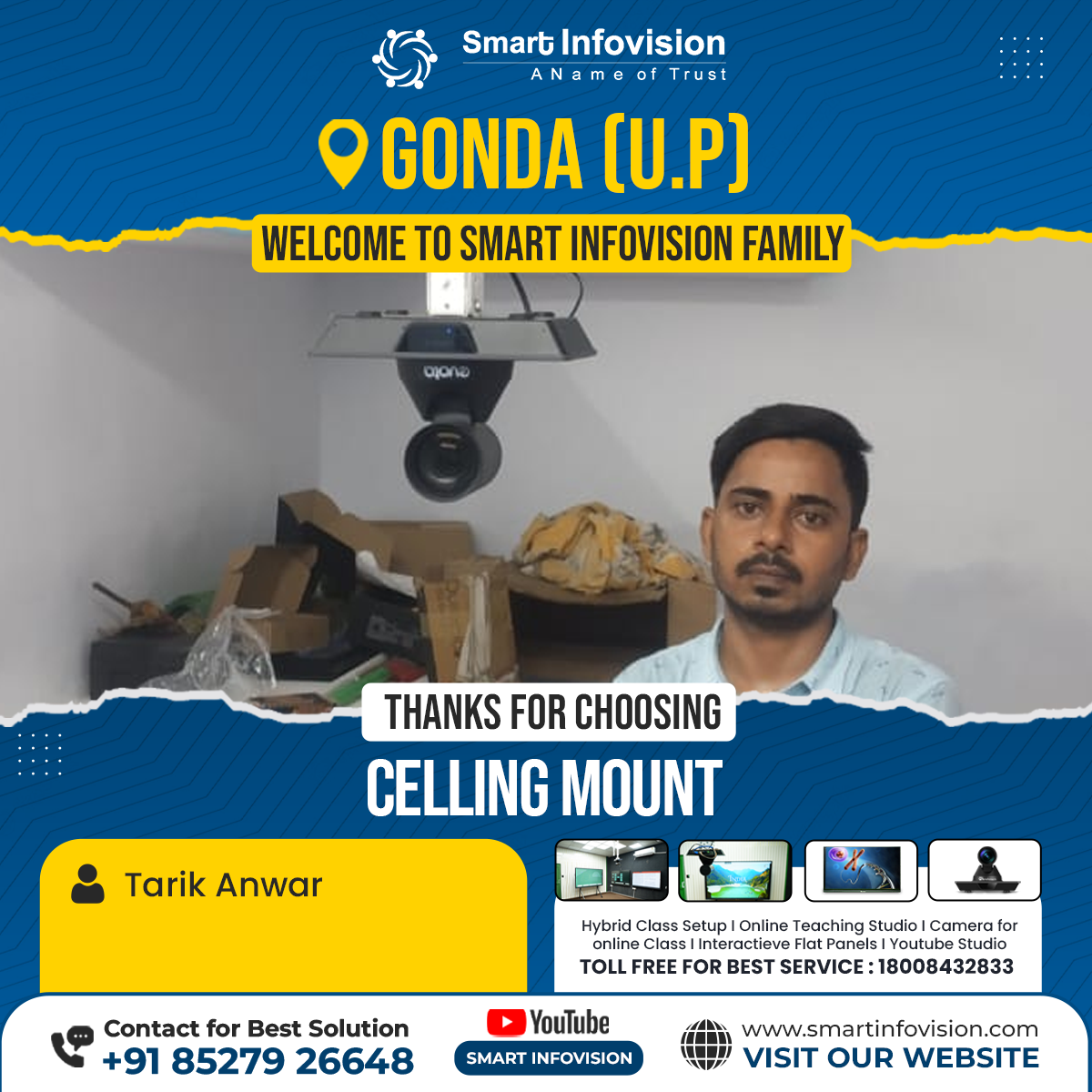 Gonda Mein Ceiling Mount Installation - Smart Infovision