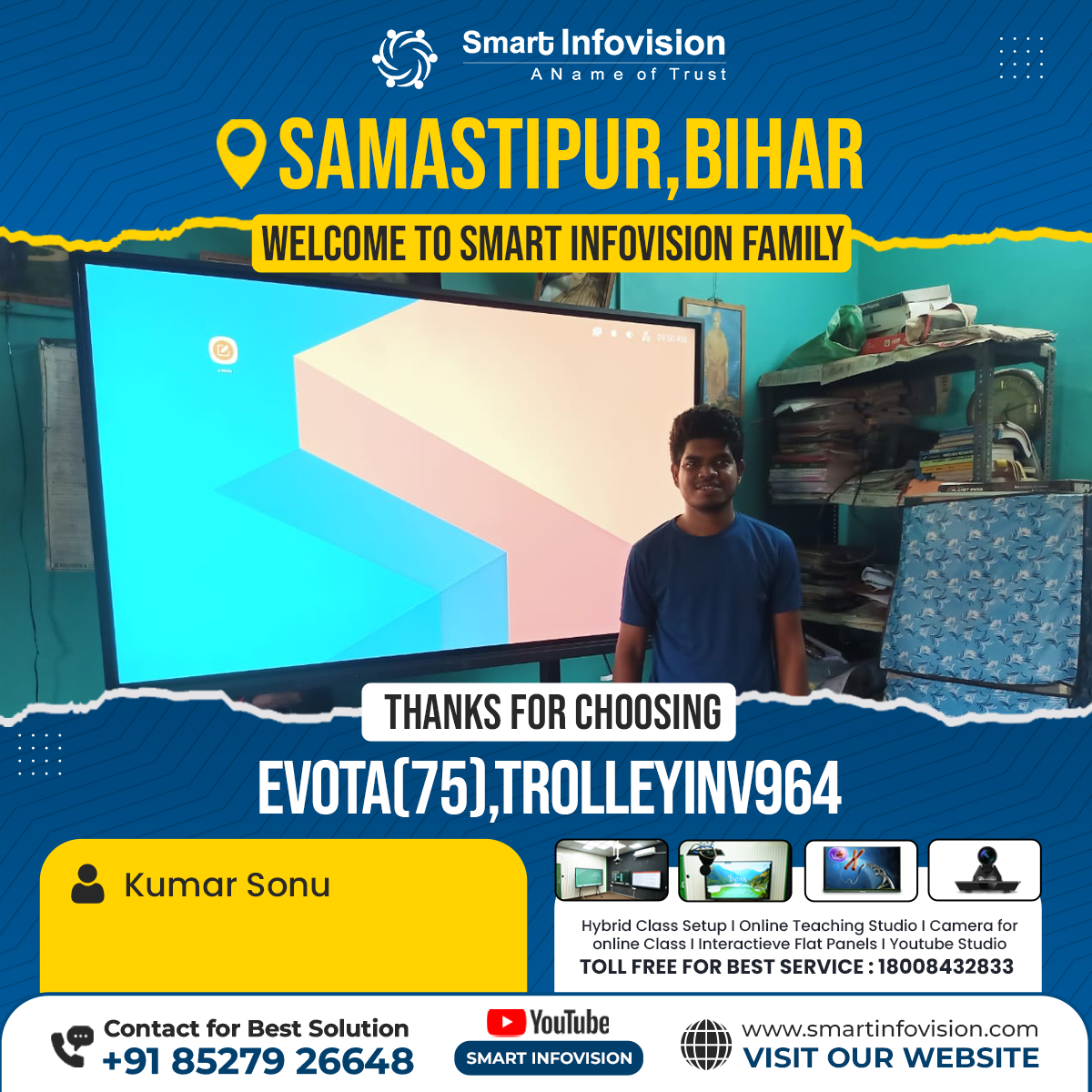 Smart Infovision ke Saath Samastipur Mein Evota 75" Aur TrolleyINV964 Ki Installation