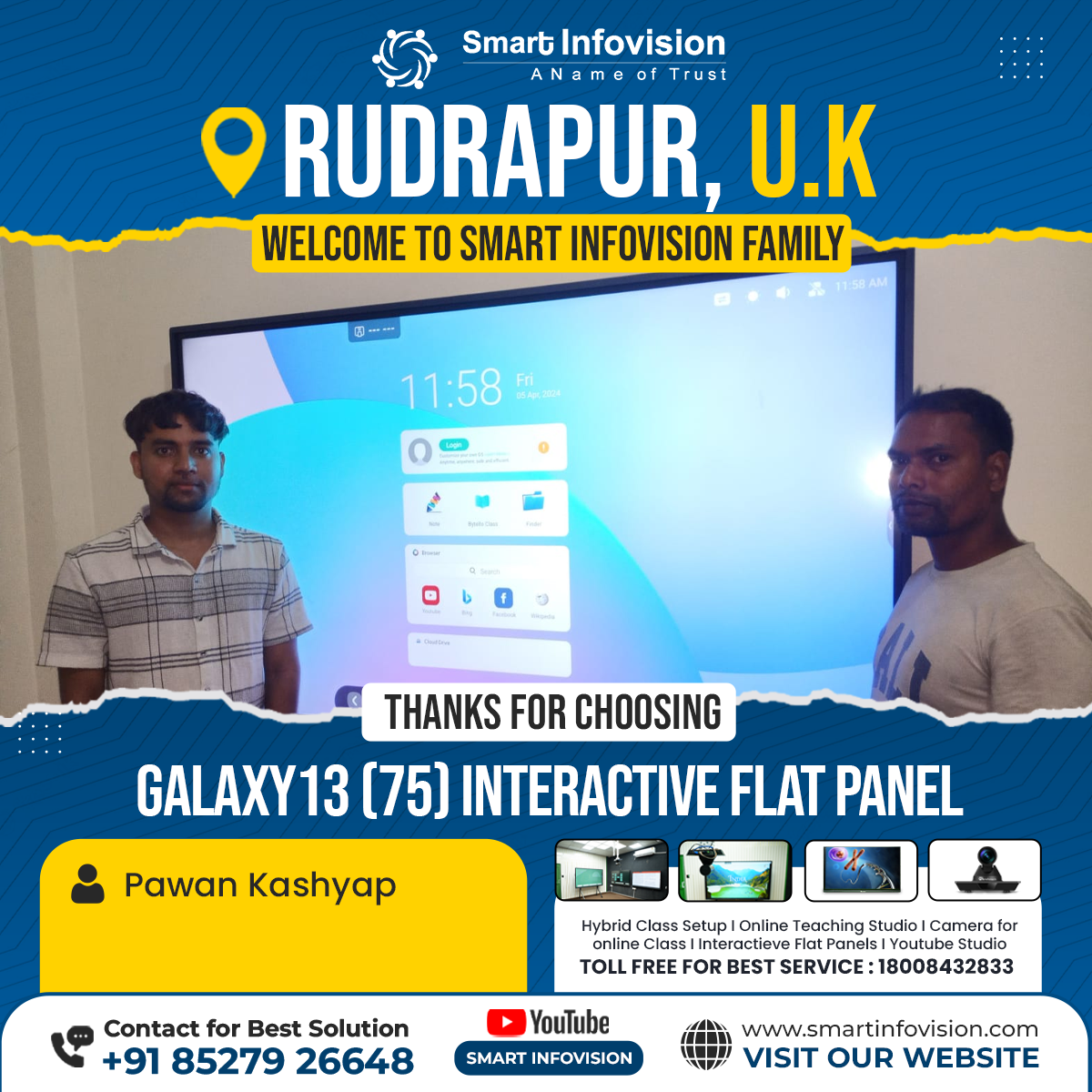 Rudrapur Mein Galaxy13 Interactive Flat Panel Ka Installation