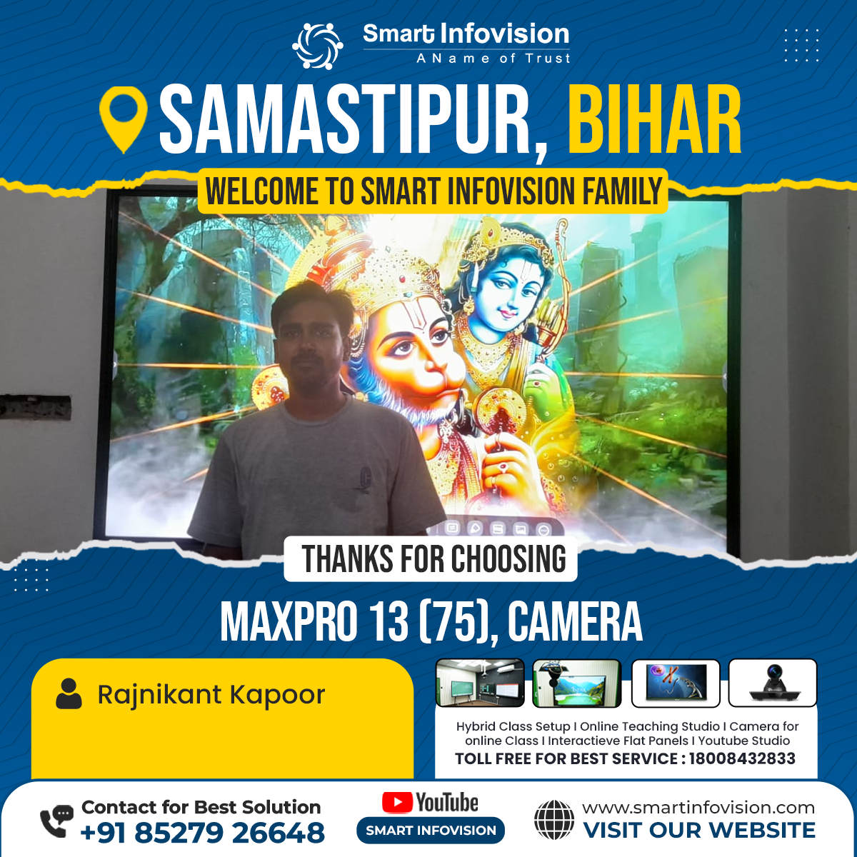 Rajnikant Kapoor ka Samastipur me MaxPro 13 aur Camera ke sath Hybrid Classroom Setup