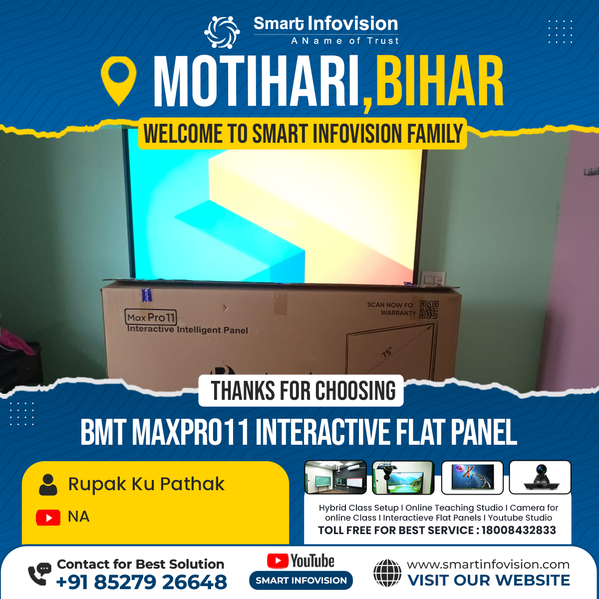 Motihari Me BMT MaxPro11 Interactive Flat Panel Ka Installation