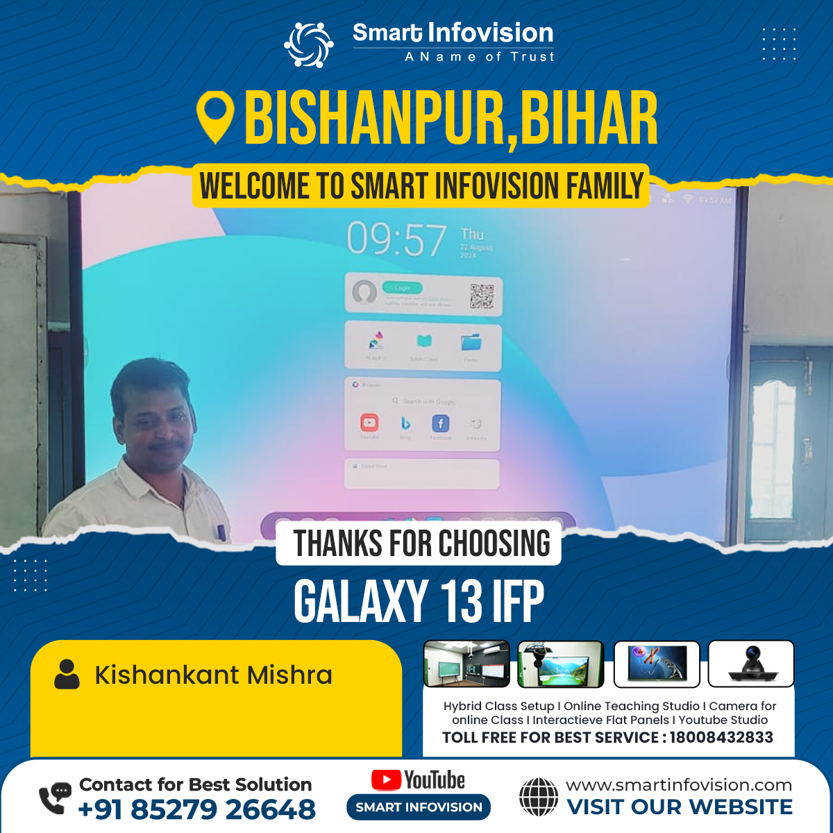 Smart Infovision Installation of Galaxy 13 IFP in Bishanpur, Bihar