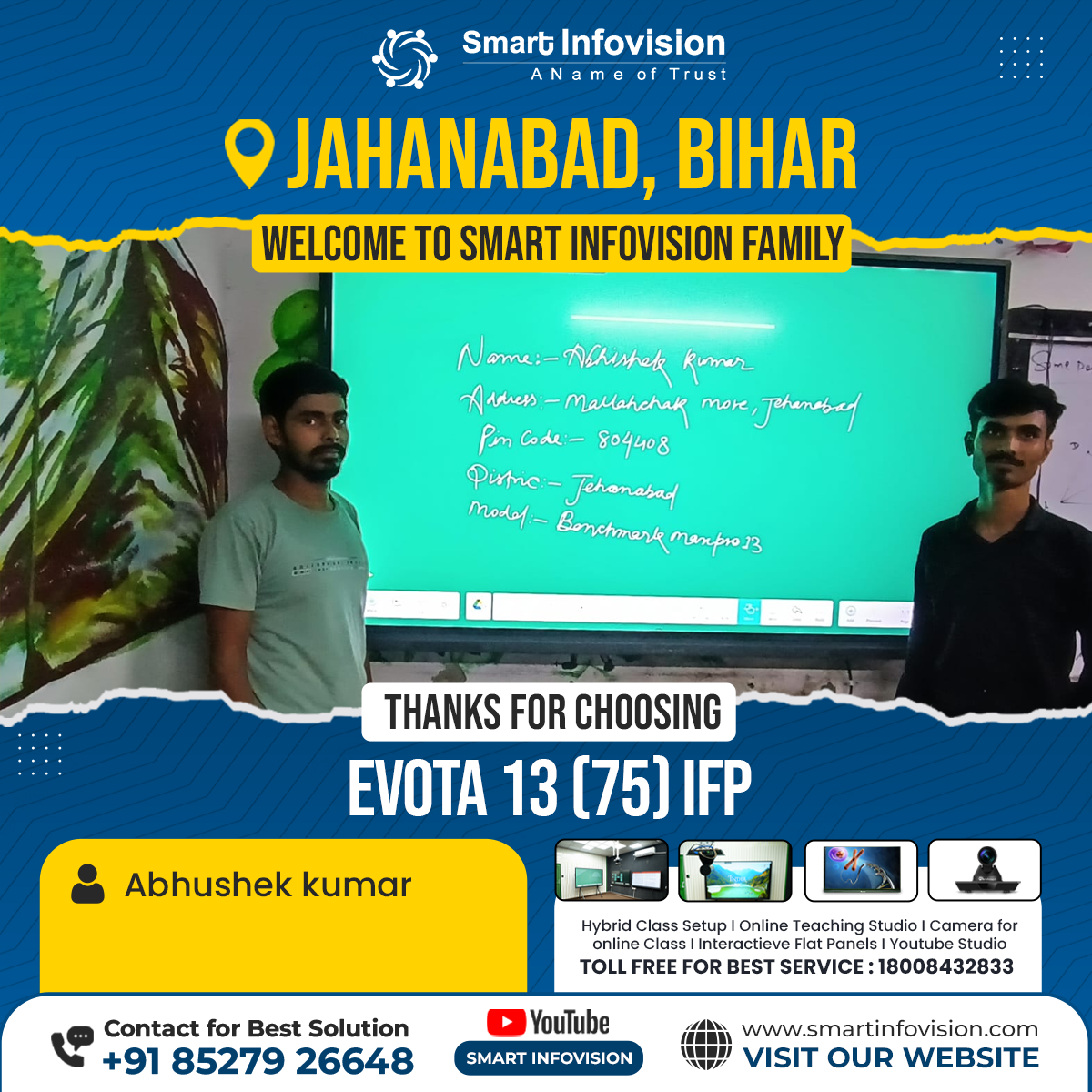 Smart Infovision ke Saath Bihar Jahanabad me EVOTA 13 Installation