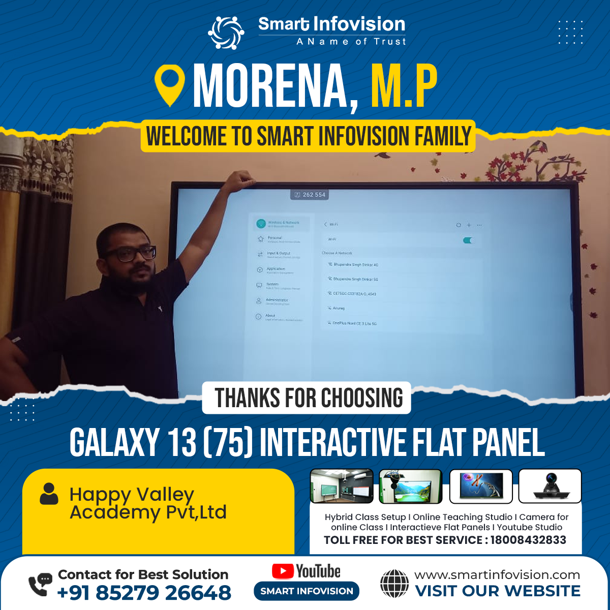 Smart Infovision ke Galaxy 13 ke Saath Happy Valley Academy Pvt, Ltd in Morena