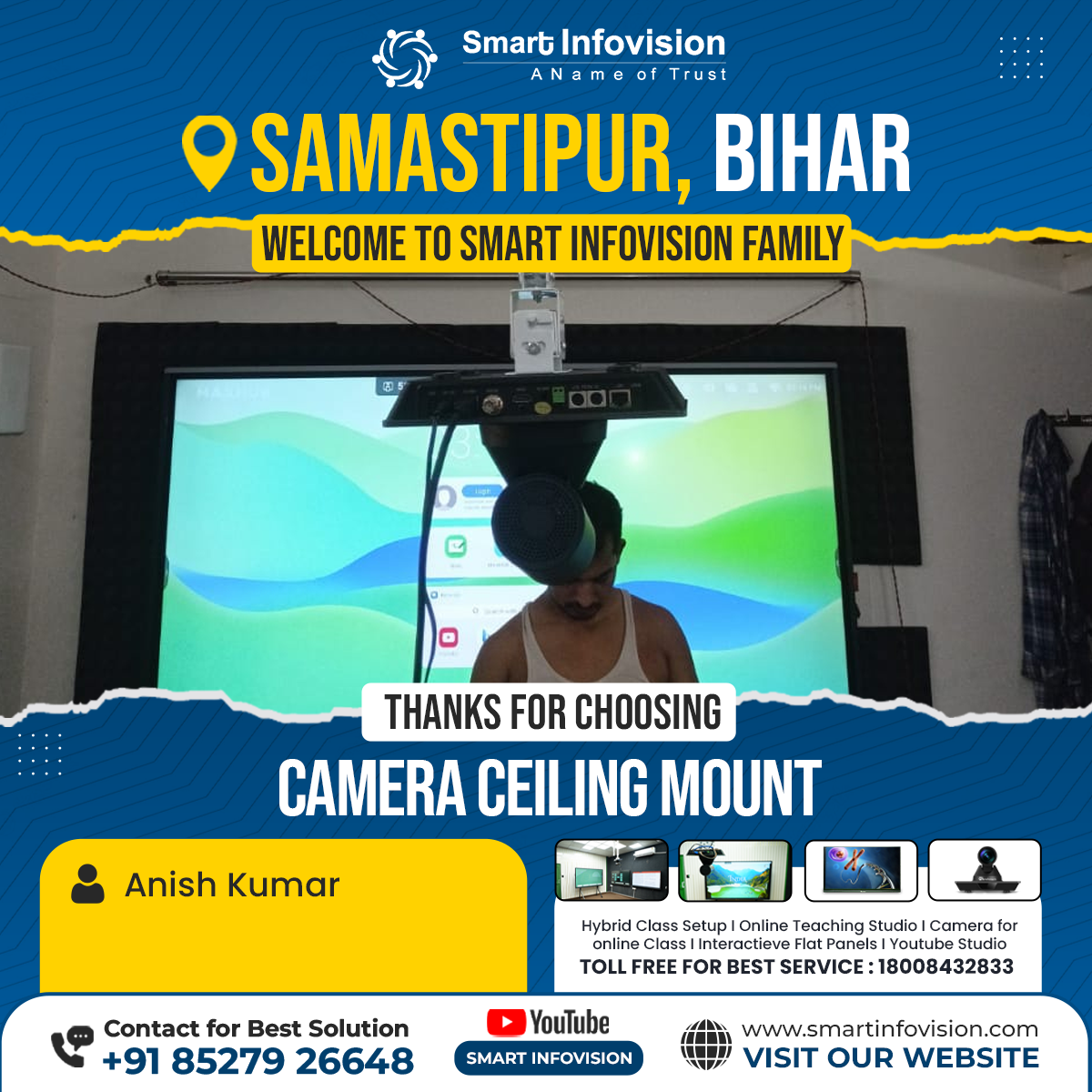 Samastipur, Bihar mein Camera Ceiling Mount ki Installation