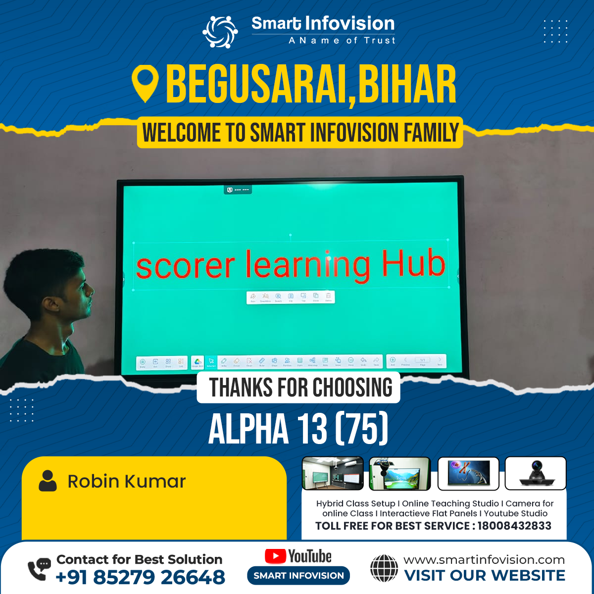 Scorer Learning Hub Begusarai Mein Alpha 75 Installation