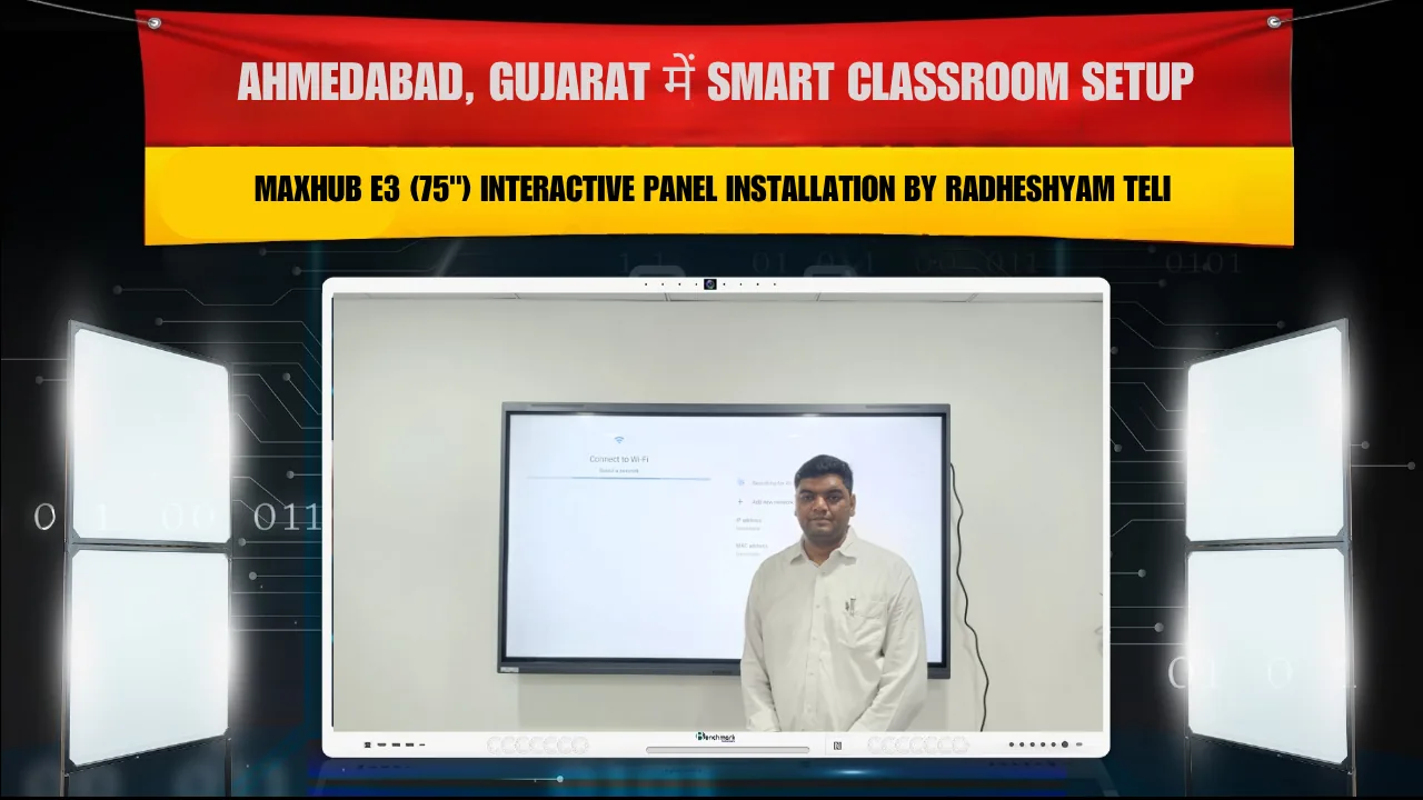 Ahmedabad, Gujarat में Smart Classroom Setup | MAXHUB E3 (75") Interactive Panel Installation by Radheshyam Teli