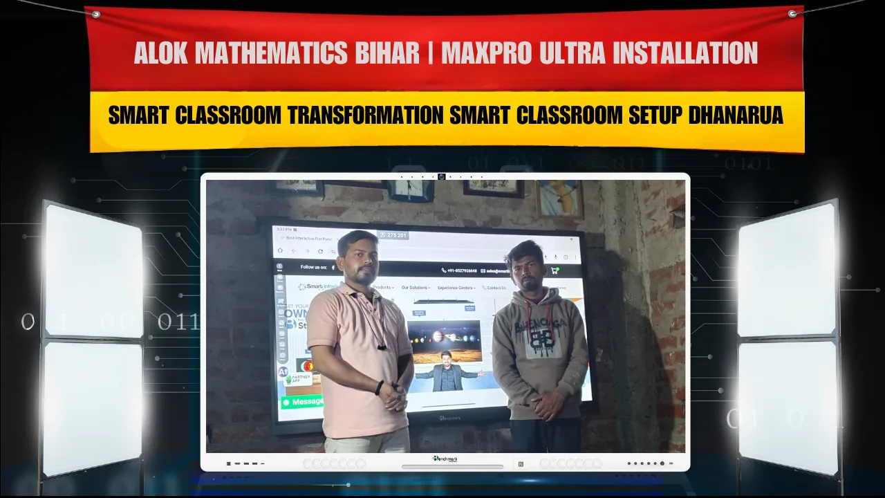 Alok Mathematics, Village Rampur Bihar में Benchmark Technomate MaxPro Ultra Installation | Smart Classroom & Studio Setup Dhanarua