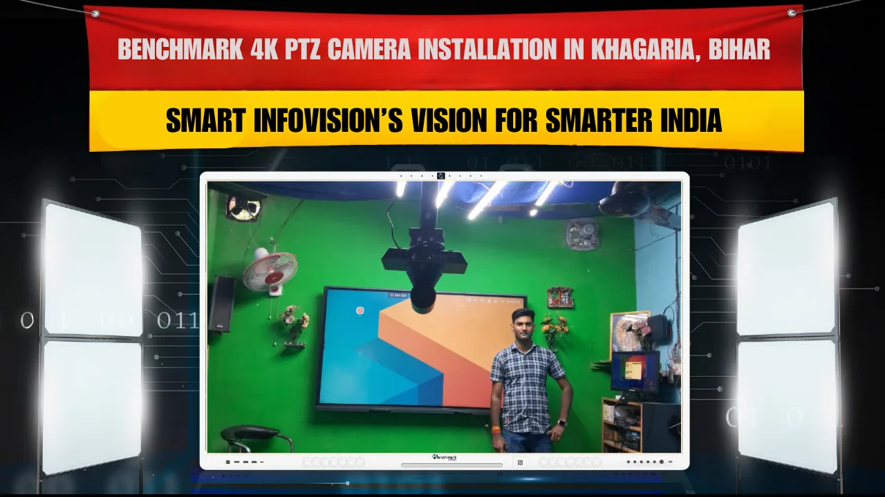 Benchmark 4K PTZ Camera Installation in Khagaria, Bihar — Smart Infovision’s Vision for Smarter India