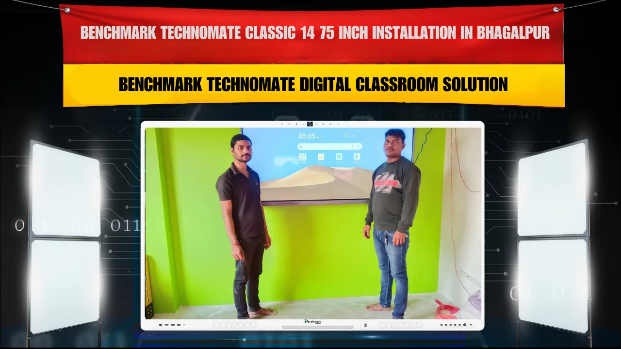 Benchmark Technomate Classic 14 75 Inch Installation in Bhagalpur | Smart Classroom Setup