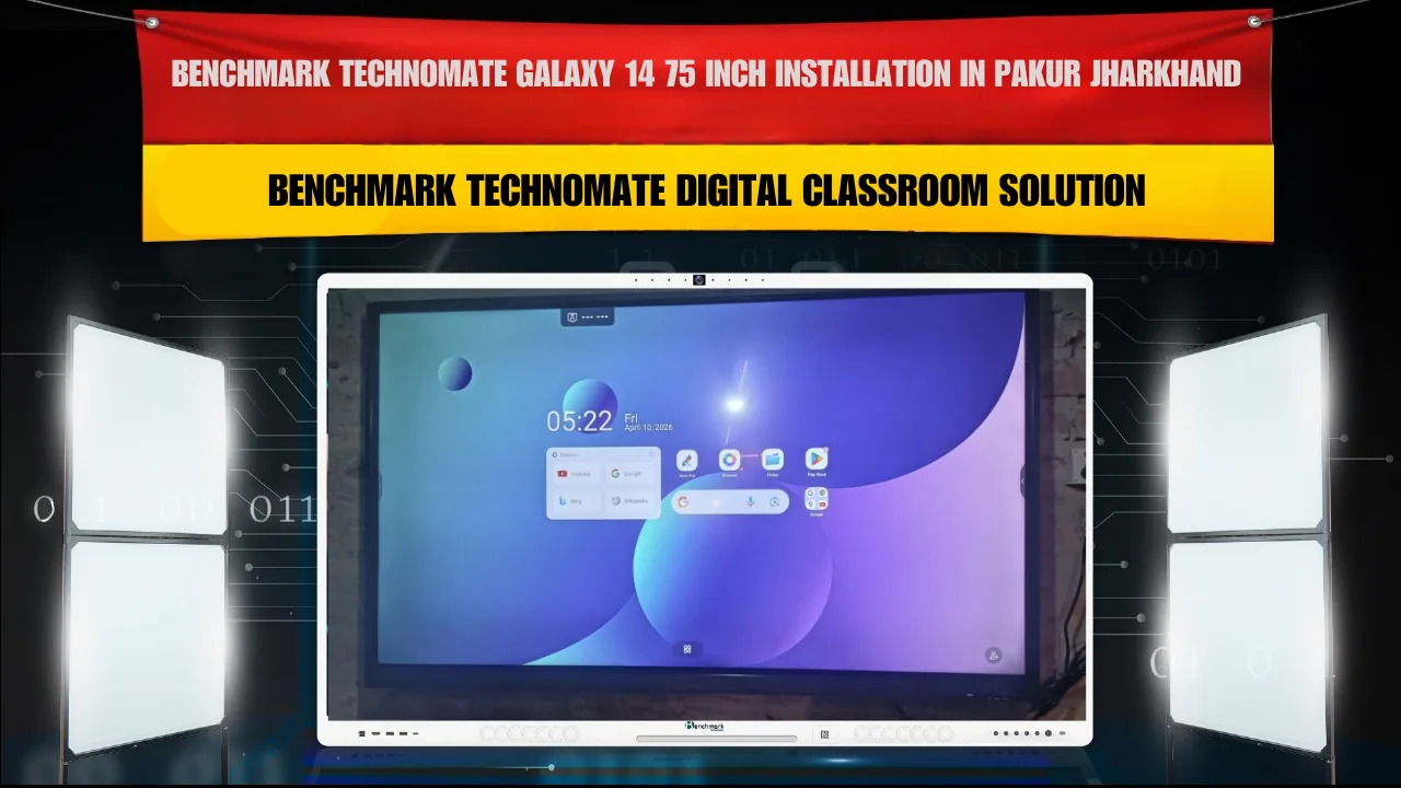 Benchmark Technomate Galaxy 14 75 Inch Installation in Pakur Jharkhand | Smart Classroom Setup