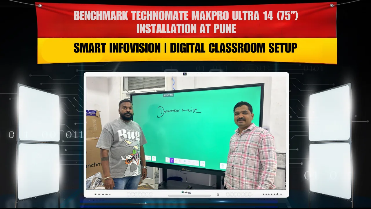 Benchmark Technomate MaxPro Ultra 14 (75”) Installation at Pune – Smart Infovision | Digital Classroom Setup