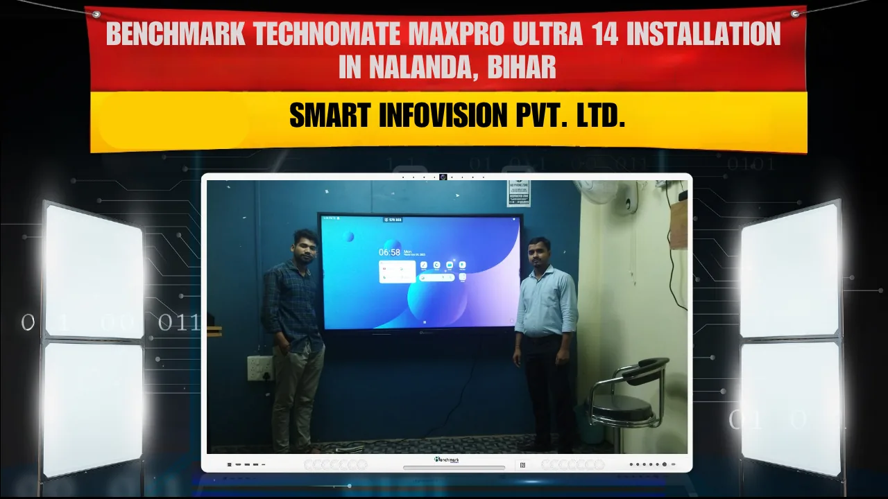 Benchmark Technomate MaxPro Ultra 14 Installation in Nalanda, Bihar | Smart Infovision Pvt. Ltd.