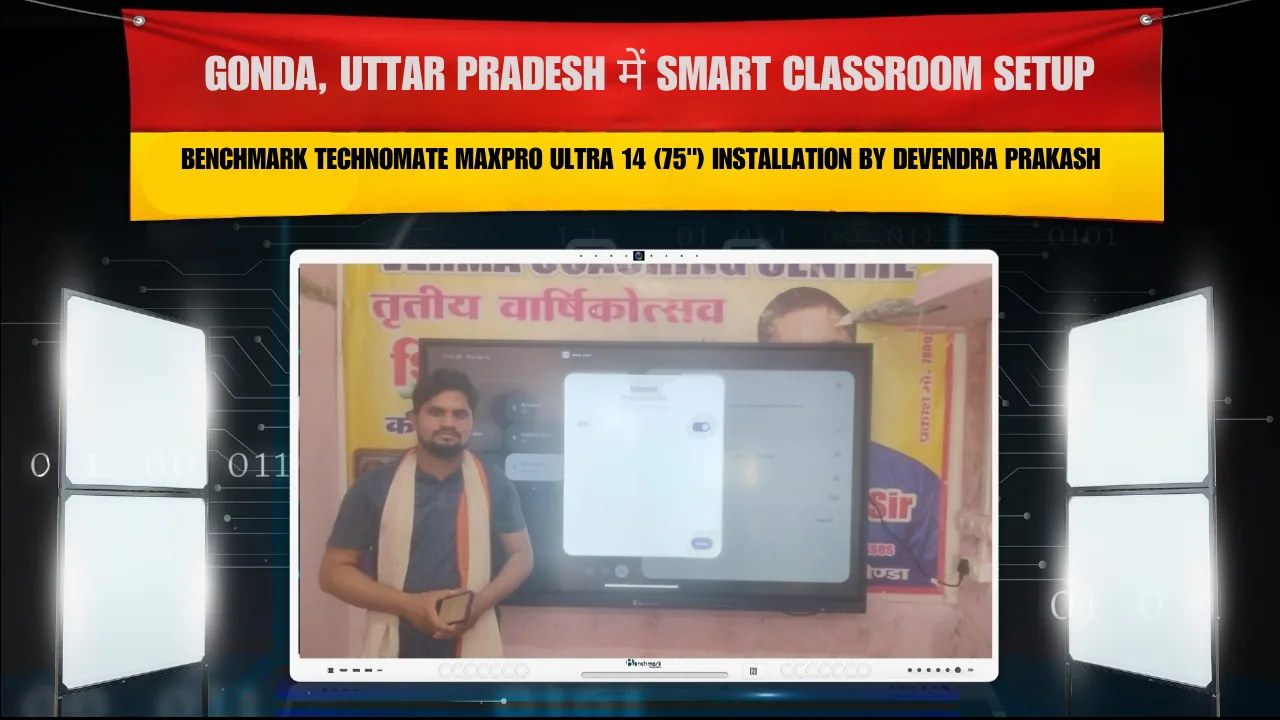 Gonda, Uttar Pradesh में Smart Classroom Setup | Benchmark Technomate Maxpro Ultra 14 (75") Installation by Devendra Prakash