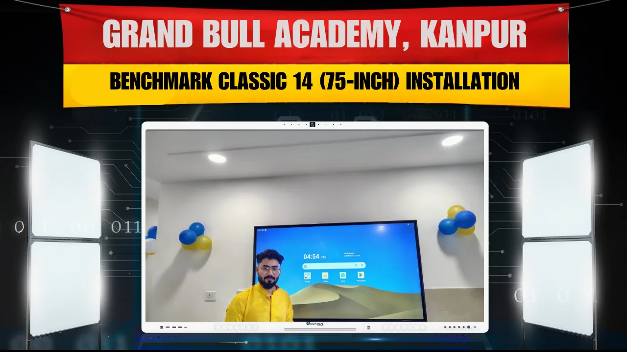 Grand Bull Academy, Kanpur – Benchmark Classic 14 (75-inch) Installation