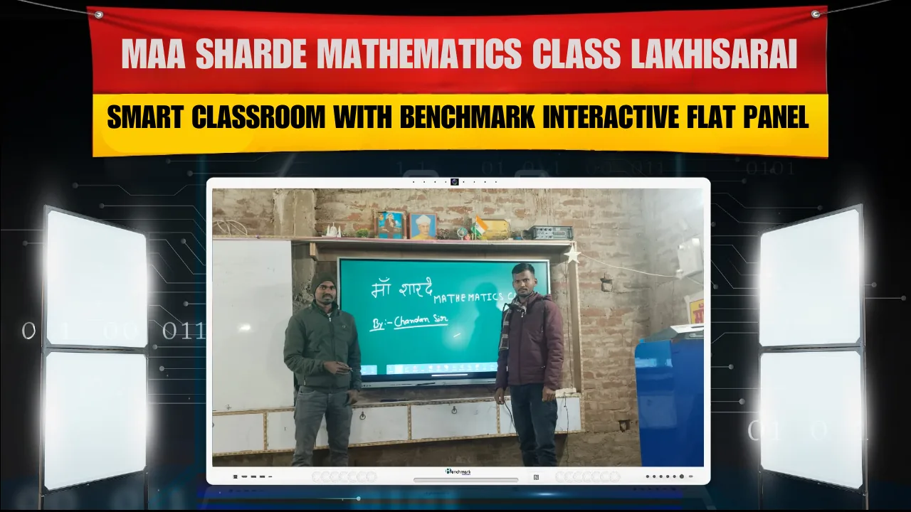 Maa Sharde Mathematics Class Lakhisarai | Smart Classroom with Benchmark Interactive Flat Panel