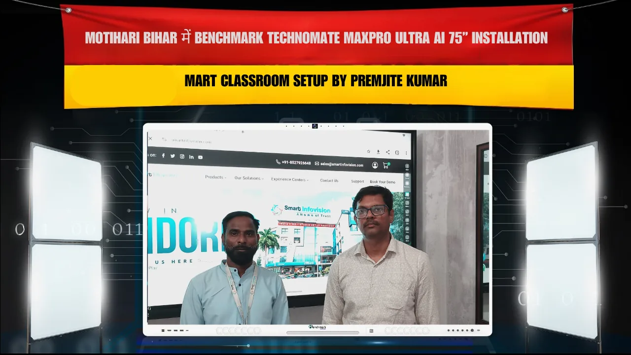 Motihari Bihar में Benchmark Technomate MaxPro Ultra AI 75” Installation | Smart Classroom Setup by Premjite Kumar