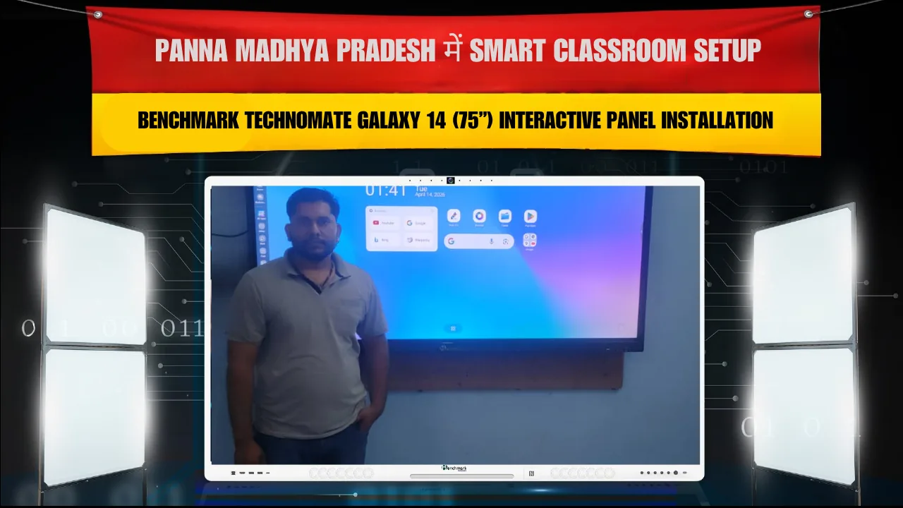 Panna Madhya Pradesh में Smart Classroom Setup | Benchmark Technomate Galaxy 14 (75”) Interactive Panel Installation