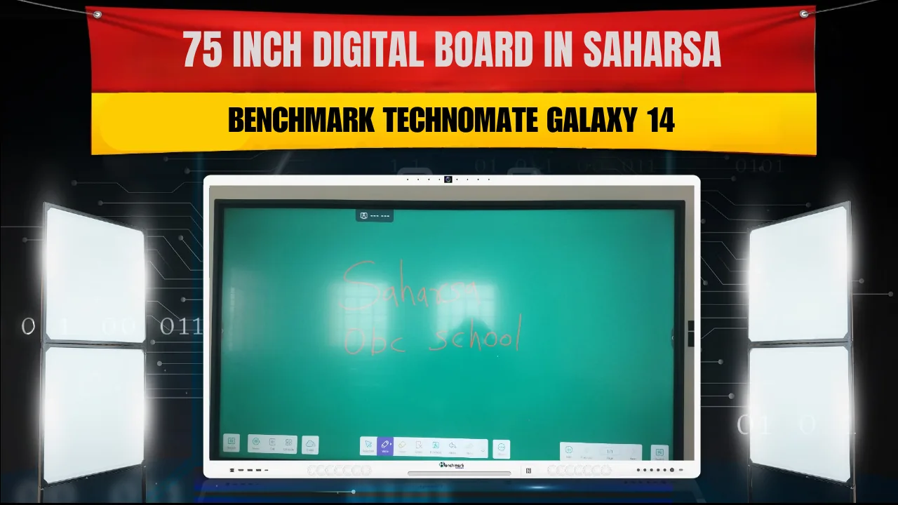 Pramod Singh , 75 Inch Digital Board in Saharsa | Benchmark Technomate Galaxy 14