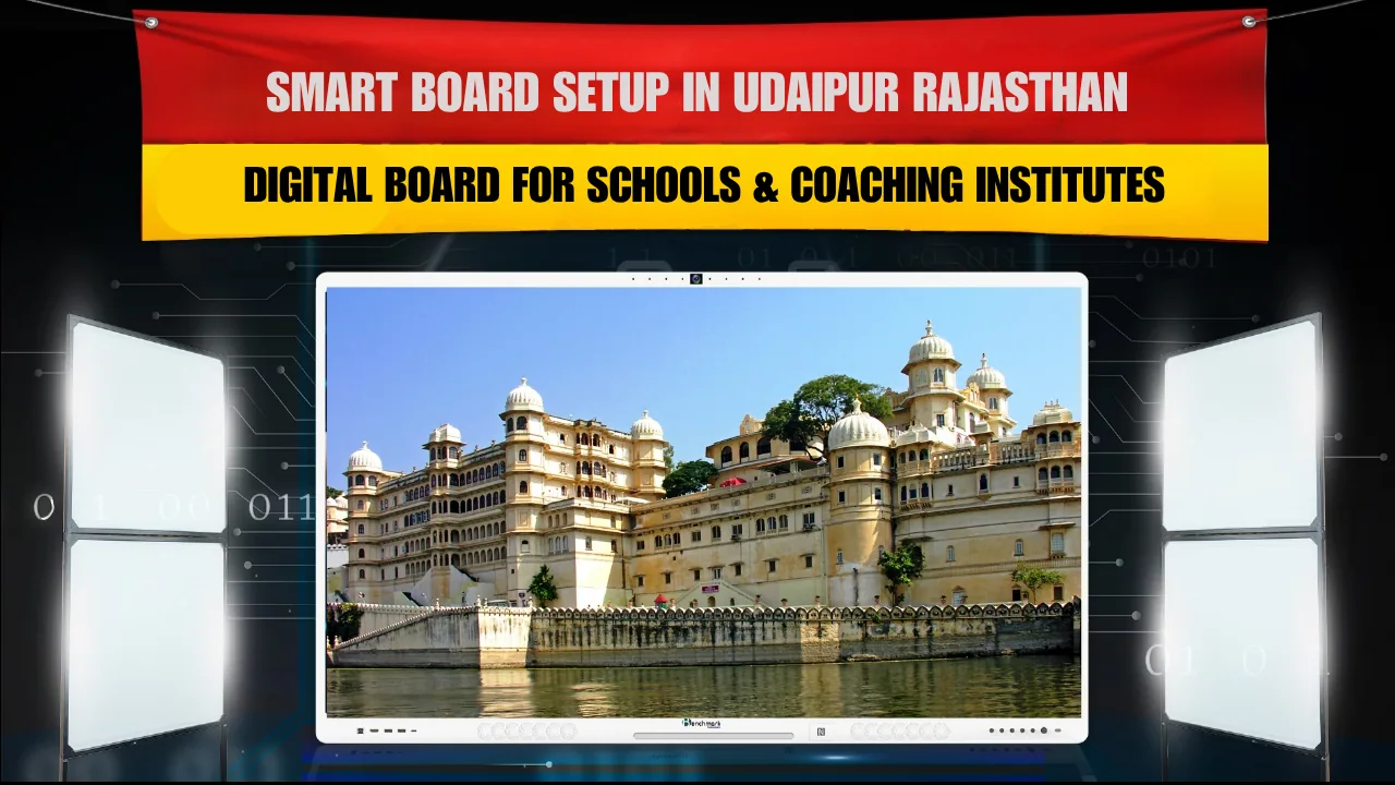 Smart Board Setup in Udaipur Rajasthan | Digital Board for Schools & Coaching Institutes