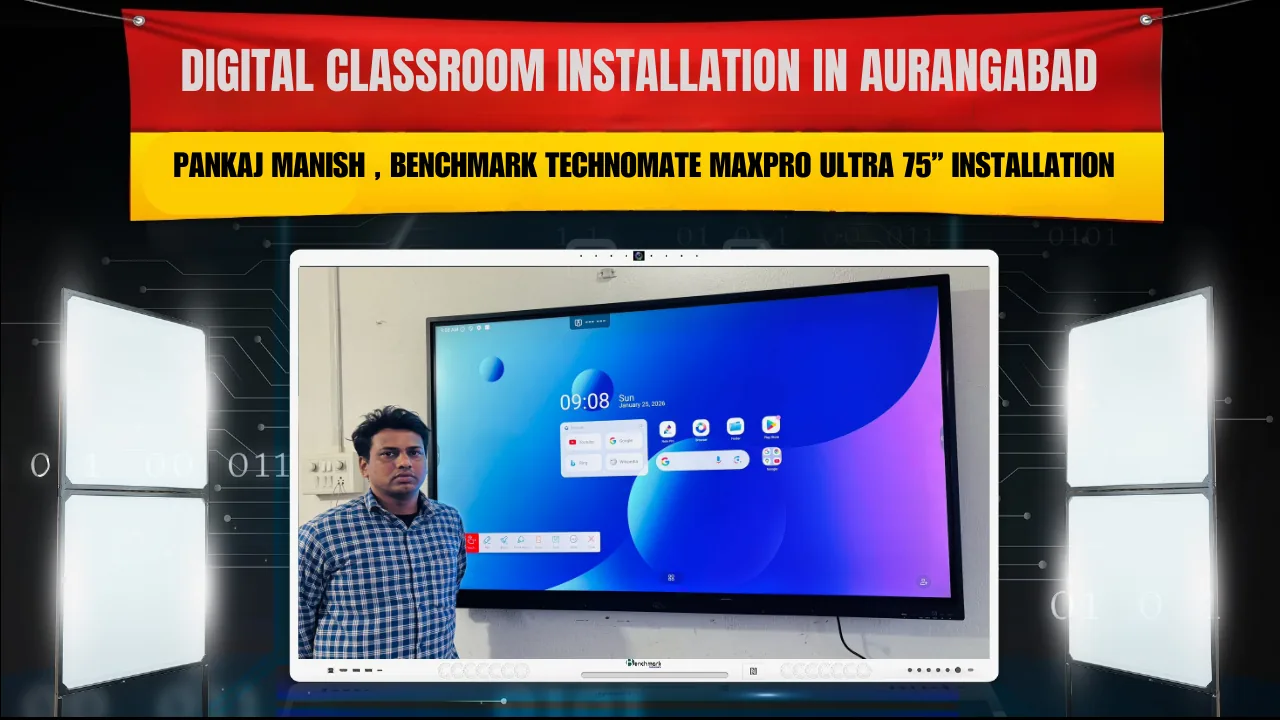 Smart Classroom Setup in Aurangabad Bihar | Benchmark Technomate MaxPro Ultra 75” Installation