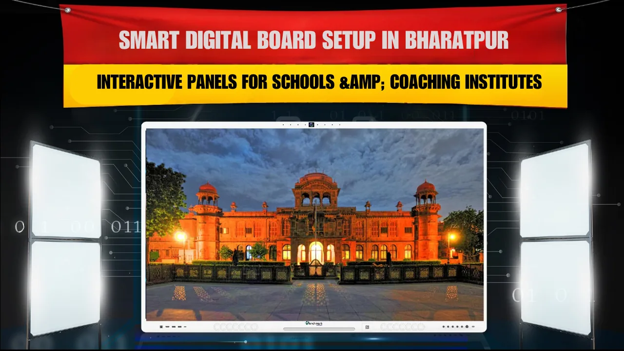 Smart Digital Board Setup in Bharatpur | Interactive Panel for Schools & Coaching Institutes