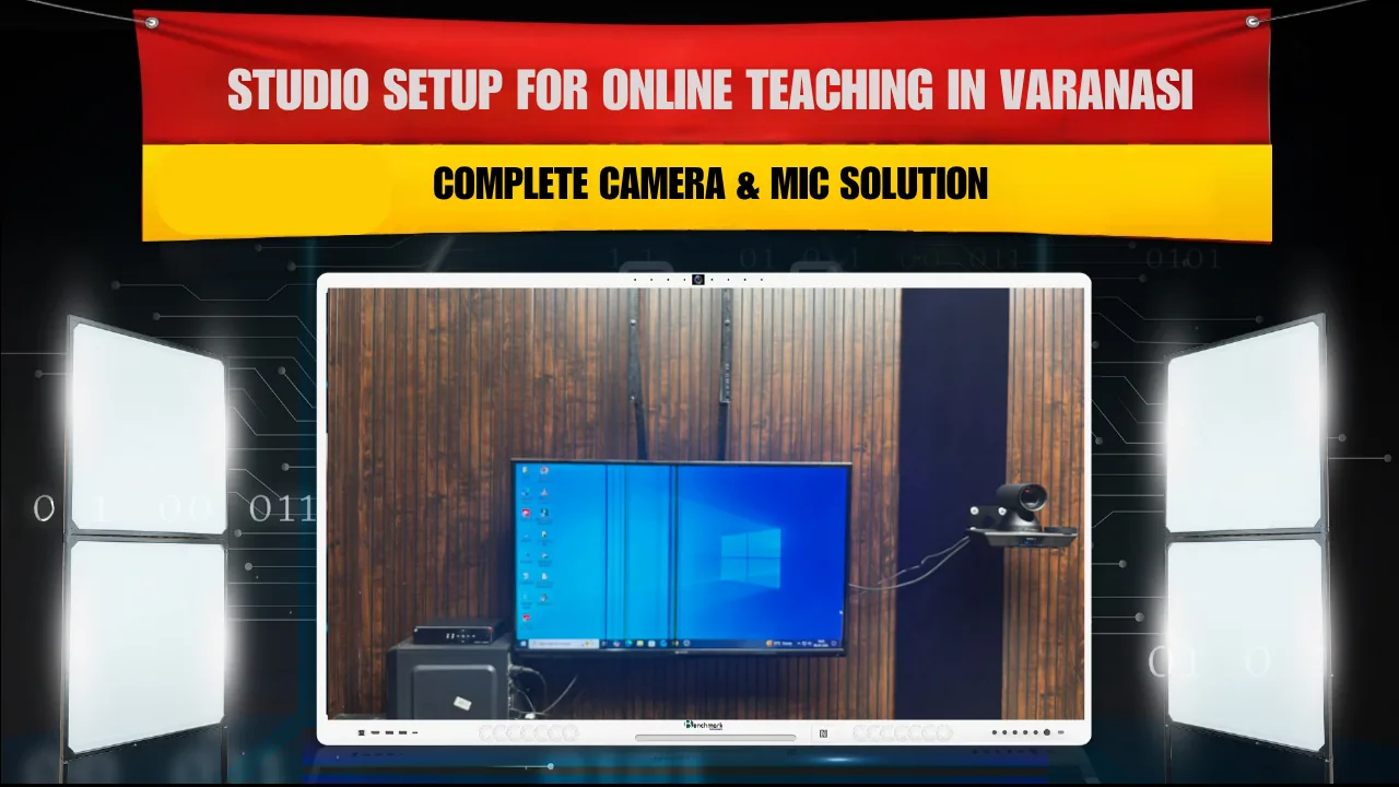 Studio Setup for Online Teaching in Varanasi | Complete Camera & Mic Solution