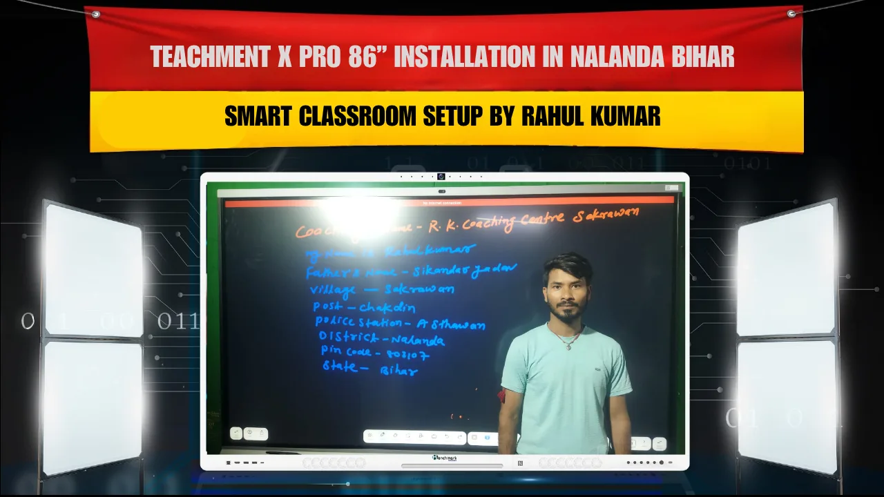 Teachment X Pro 86” Installation in Nalanda Bihar | Smart Classroom Setup by Rahul Kumar
