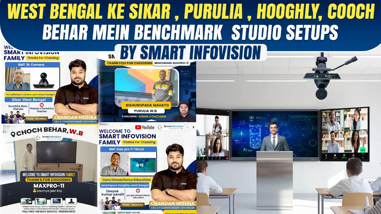 West Bengal KE Sikar , Purulia , Hooghly, Cooch Behar mein Benchmark Studio Setups by Smart Infovision